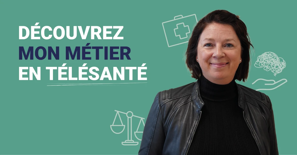 Portrait de la Dre Kim Bédard-Charette pour la série « Découvrez mon métier en télésanté ».